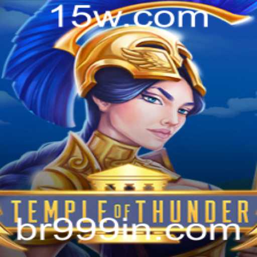TempleofThunder: Explorando o Novo Fenômeno de Jogo com br999